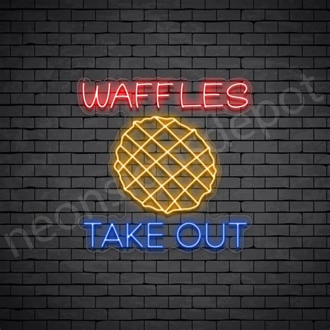 Waffles Take Out Neon Sign Neon Signs Depot