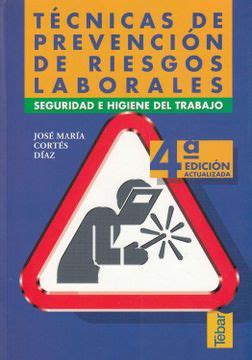 Libro Técnicas de Prevención de Riesgos Laborales Libros De José María