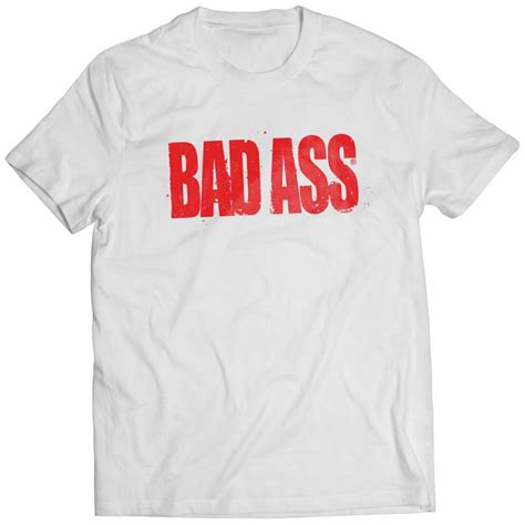 Bad Ass