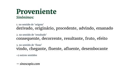 O Que É Proveniente - Sinônimos de Proveniente [por sentido] - Sinoscópio