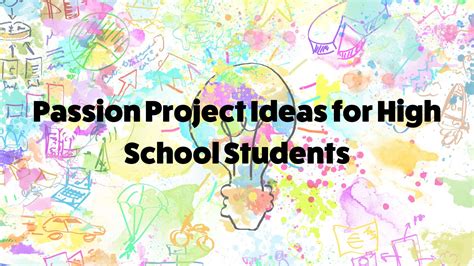 passion project ideas  high school students inspirit ai