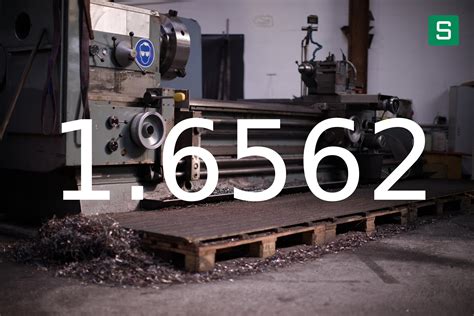 1.6562 - DIN/EN - Steel Material Sheet - SteelShop
