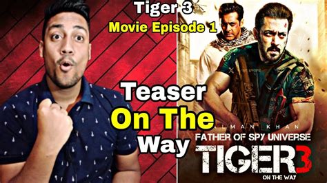 Tiger Teaser Announcement L Tiger Teaser Official Update L Episode