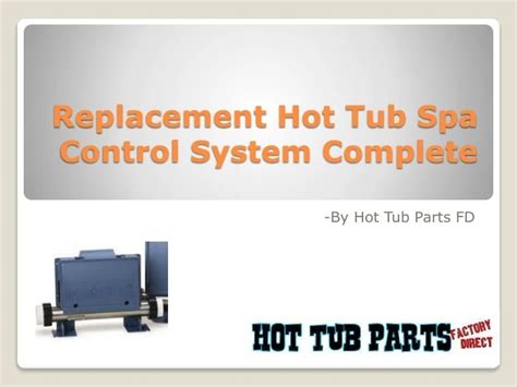 PPT Replacement Hot Tub Spa Control System Complete PowerPoint Presentation ID 11091617