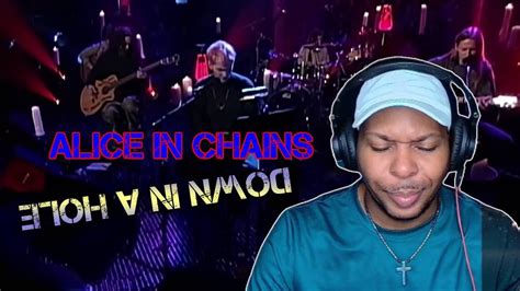 Alice In Chains Down In A Hole Mtv Unplugged First Time Reaction