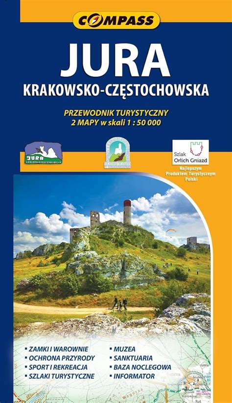 Jura Krakowsko Czestochowska Przewodnik Turystyczny I 2 Mapy W Skali 1