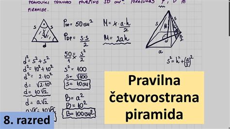 Pravilna četvorostrana Piramida Vežbamo Matematika Za 8 Razred Youtube