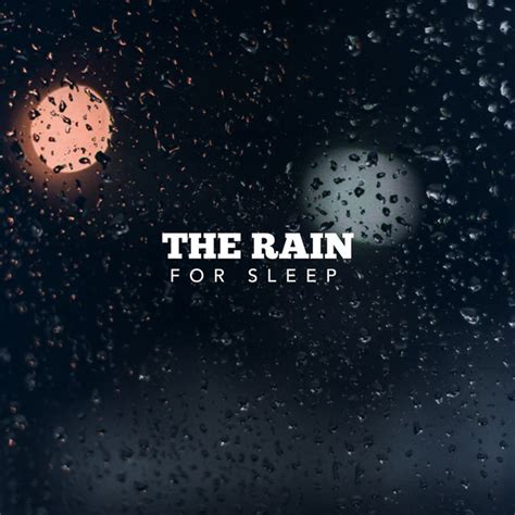 Just Rain Song And Lyrics By The Rain Sound Sleep Workshop Spotify