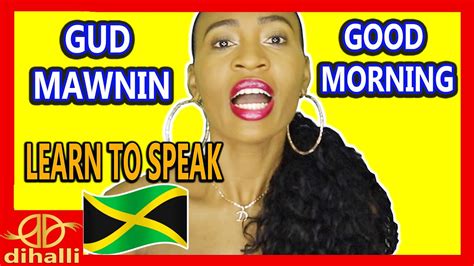 Learn To Speak Jamaican Patois Like A Native Jamaican Instantly