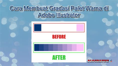 Cara Membuat Gradasi Palet Warna Di Adobe Illustrator