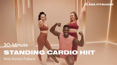 30 Minute Standing Cardio HIIT Workout With Raneir Pollard POPSUGAR