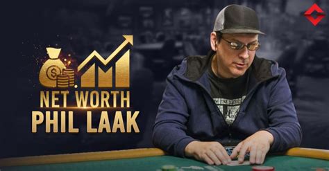 Phil Laak Net Worth 2024