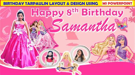 Barbie Ii How To Make Birthday Tarpaulin Layout Design In Ms Powerpoint