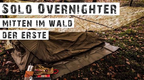 Meine Erste Übernachtung Alleine Im Wald Bushcraft Observer