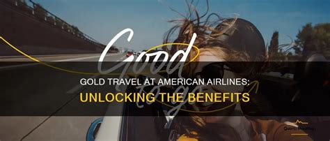 Unlock Elite Travel Gold Benefits American Airlines Upgrade Review