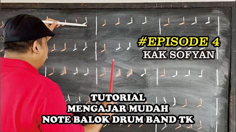 Tutorial Mengajar Mudah Not Balok Drum Band Tk Episode Youtube