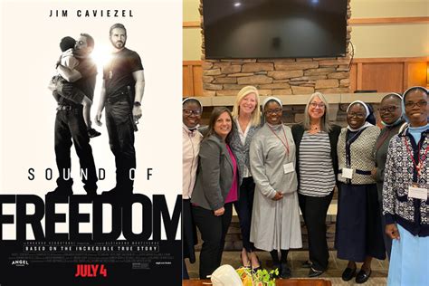 Sound Of Freedom Offers Opportunity To Highlight A Catholic Approach To Helping Victims Of Sex