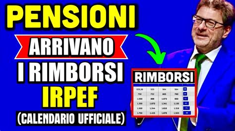 Pensioni Arrivano I Rimborsi Irpef Ecco Il Calendario Ufficiale E