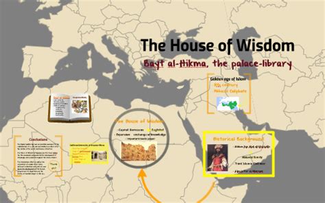 The House of Wisdom by a dl on Prezi