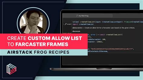 Create Custom Allow List To Farcaster Frames Airstack Frog Recipes