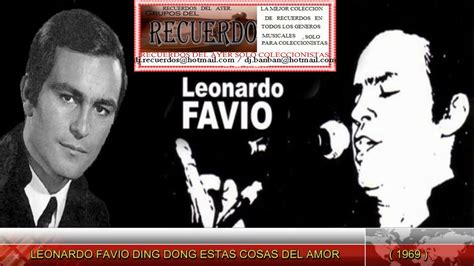 Leonardo Favio Ding Dong Estas Cosas Del Amor Youtube