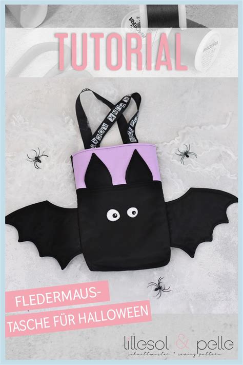 Tutorial Fledermaus Tasche F R Halloween N Hen Lillesol Pelle