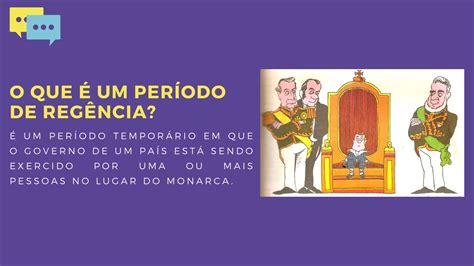 O Que Foi Periodo Regencial - PERÍODO REGENCIAL (9ºANO)