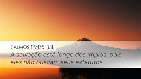 Salmos 119 155 BSL Desktop Wallpaper A salvação está longe dos ímpios