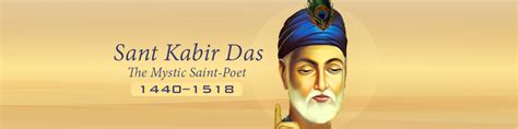 Sma Article Sant Kabir Das The Mystic Saint Poet