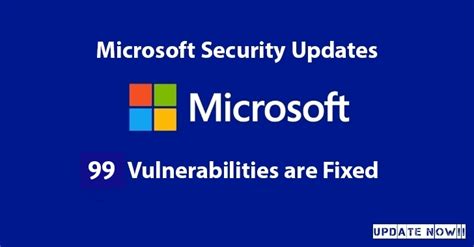 Microsoft Security Updates Patched Other 99 Vulnerabilities Including 0day