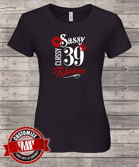 Sassy Classy Fabulous 39th Birthday Ts For Women 39th Etsy Uk