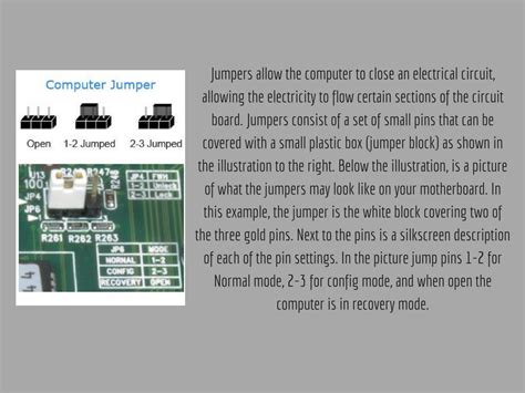 Jumpers Allow The Computer To Close An Electrical Circuit Allowing The