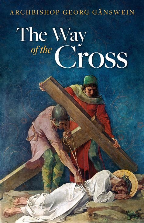 The Way of the Cross - Sophia Institute Press