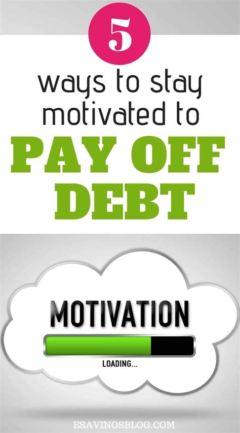 5 Ways To Stay Motivated When Paying Off Debt How To Stay Motivated