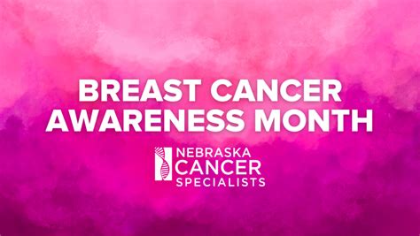 Breast Cancer Awareness Month Nebraska Cancer Specialists