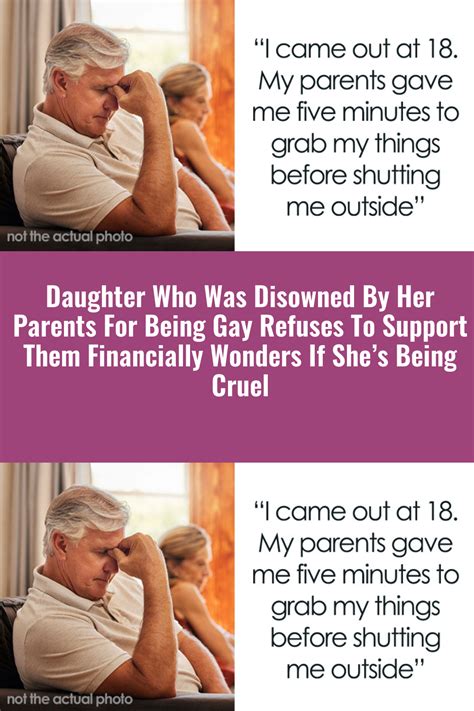 Daughter Who Was Disowned By Her Parents For Being Gay Refuses To Support Them Financially