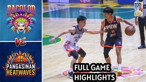 Mpbl Highlights Pangasinan Heatwaves Vs Bacolod City Of Smiles June