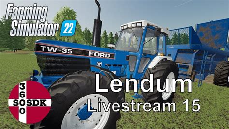 Dansk Farming Simulator 2022 Live Lendum Del 15 YouTube