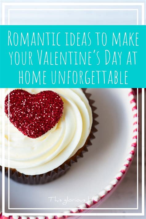 Romantic ideas to make your Valentine’s Day at home unforgettable ...