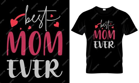 Premium Vector Best Mom Ever Mothers Day Mom Day Mothers Day T