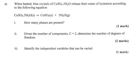 Solved a) i. When heated, blue crystals of CuSO4.5H20 | Chegg.com