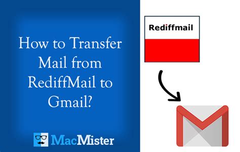 How To Transfer Mail From RediffMail To Gmail