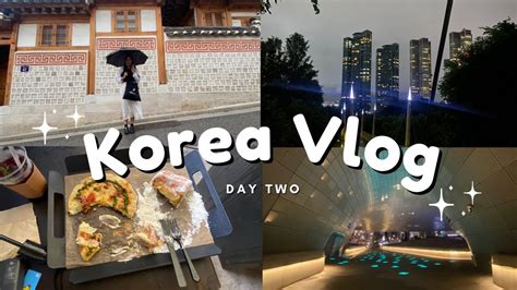 Korea Vlog Day Rainy Day In Seoul Hanok Village Cafe Onion