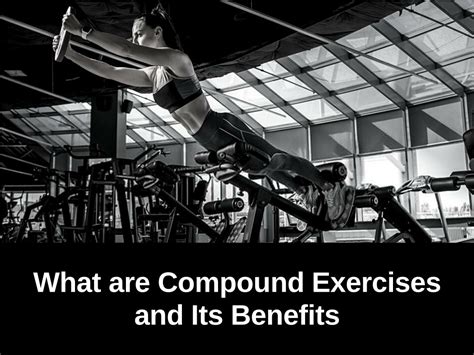 Ppt Compound Exercises And Its Benefits Powerpoint Presentation Free Download Id 10840721