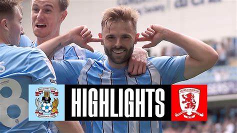 Coventry City V Middlesbrough Match Highlights YouTube