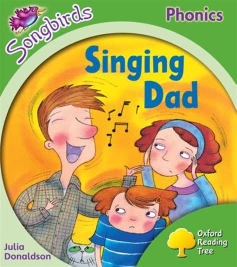 Oxford Reading Tree Songbirds Phonics: Level 2: Singing Dad - Steyning Bookshop