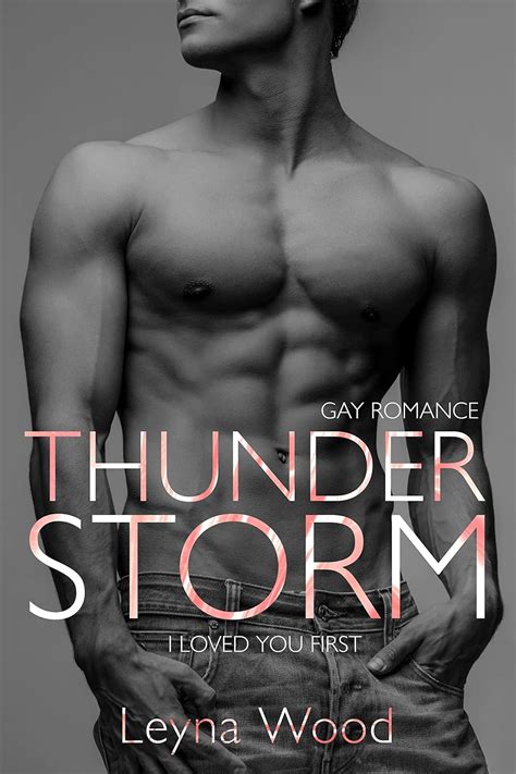 Amazon Thunderstorm I Loved You First Gay Romance Blackwood