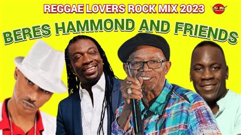 Reggae Mix 2023 Reggae Lovers Rock Retro Beres Hammond Glen