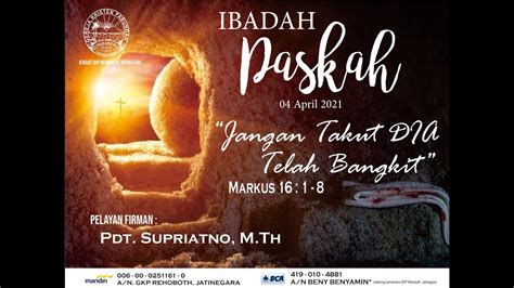 Ibadah Paskah Minggu April Youtube