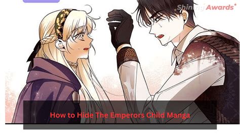 How To Hide The Emperors Child - Manga Chapter Updates